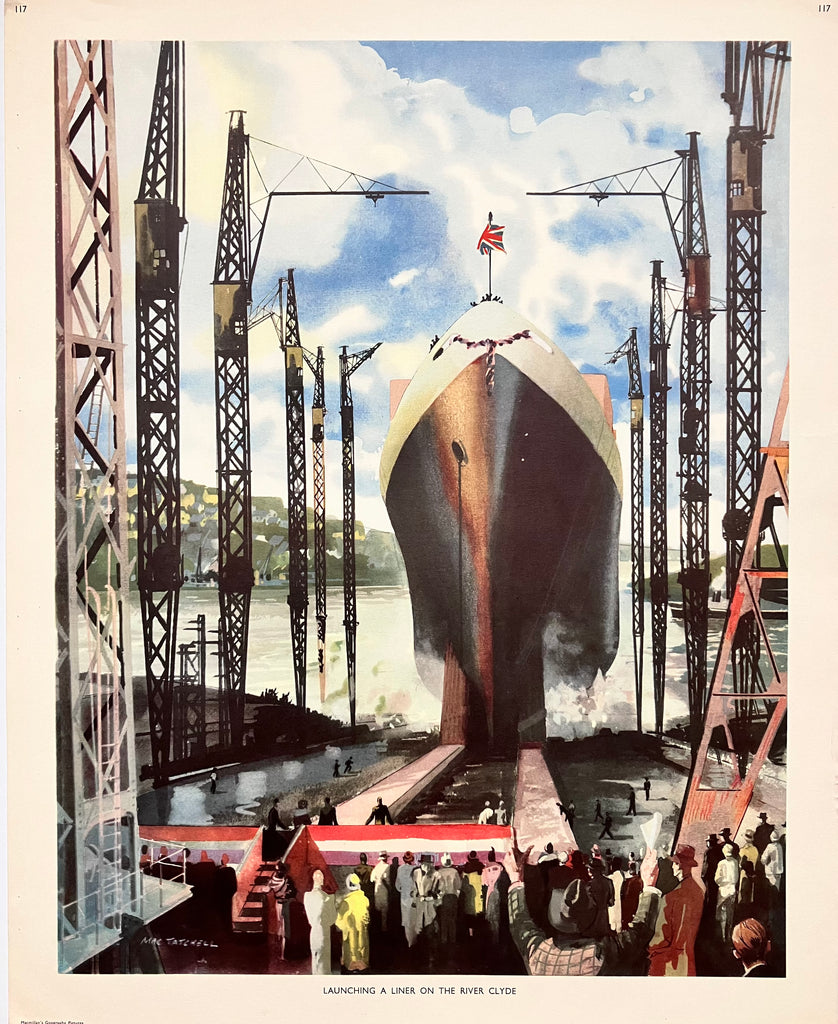 Launching a Liner on the River Clyde, Macmillan schools series, 1950s